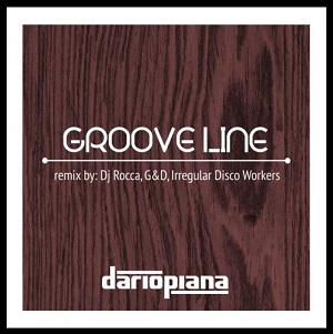 Dario Piana - Groove Line (Remixes)